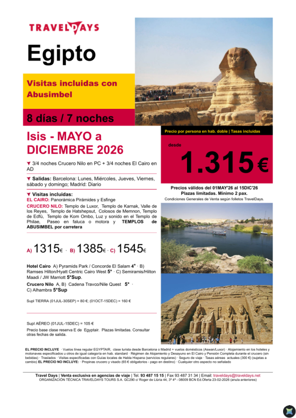 ISIS 8 días con crucero por el Nilo desde BCN/MAD con vuelos regulares a partir de 1.315 &euro; 