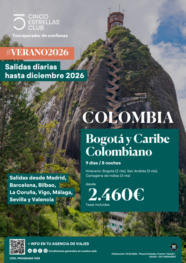 Bogotá y Caribe Colombiano 9d/8ns  dsd 2.460 &euro; sal. diarias hst dic\'26  dsd Mad,Bcn,Bio,Lcg,Vgo, Agp,Svq, Vlc