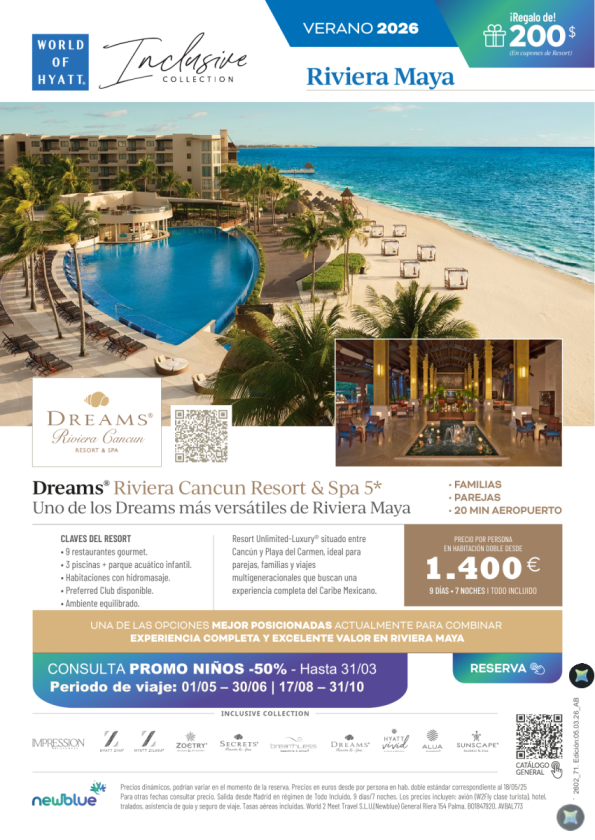 Riviera Maya: Dreams 5 &euro; T.I desde 1.400 &euro; | 9 días + 200$ de regalo +Promo -50% Niños