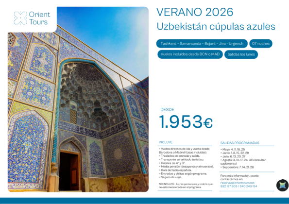 VERANO 2026 - Uzbekistán Cúpulas azules 07 noches con vuelos desde 1.953 &euro; 