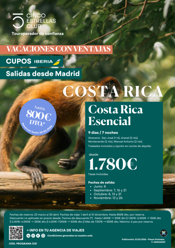 Vac. con Ventajas hasta 800 &euro; dto. Cupos| Costa Rica Esencial 9ds/7ns dsd 1.780 &euro; sal.dsd Madrid junio a nov\'26