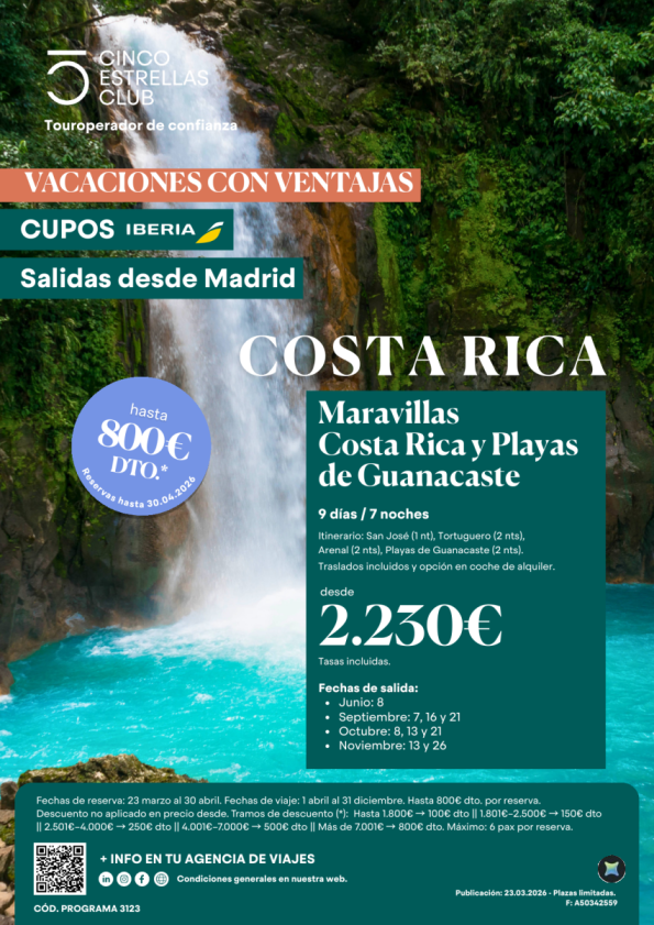 Vac.Ventajas hasta 800 &euro; dto.Cupos| Marav. C.Rica Guanacaste 9ds/7ns dsd 2.230 &euro; sal.dsd Madrid junio a nov\'26