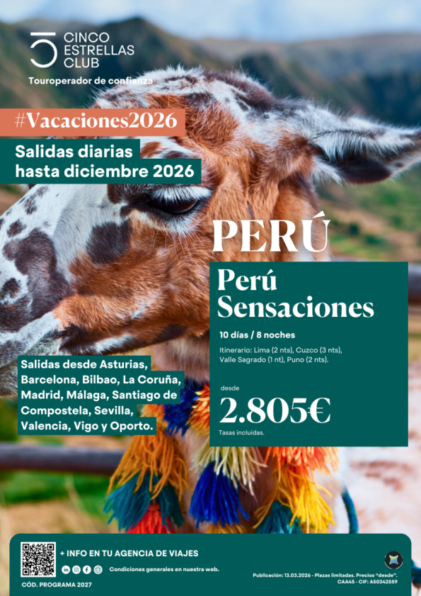 Perú Sensaciones 10ds/8ns sal. diarias hasta dic\'26 dsd 2.805 &euro; ver aeropuerto de salida en la oferta