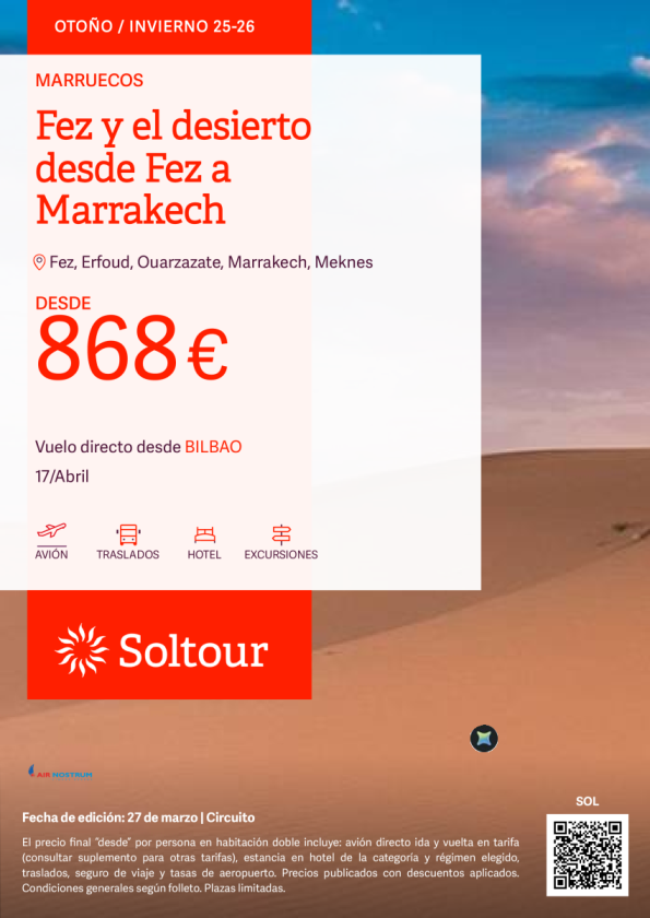 Fez y el desierto desde Fez a Marrakech desde 868 &euro; , salida 17 Abril desde Bilbao