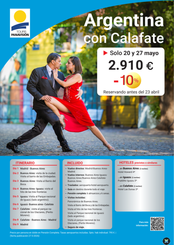 Argentina con Calafate salidas 20 y 27 de mayo con un 10% de descuento. En PC.