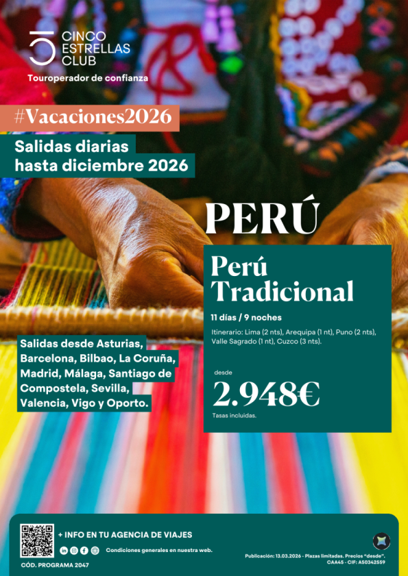 NOVEDAD! Perú Tradicional 11ds/9ns  dsd 2.948 &euro; sal. diarias hasta dic\'26 ver aeropuertos salida en la ofert