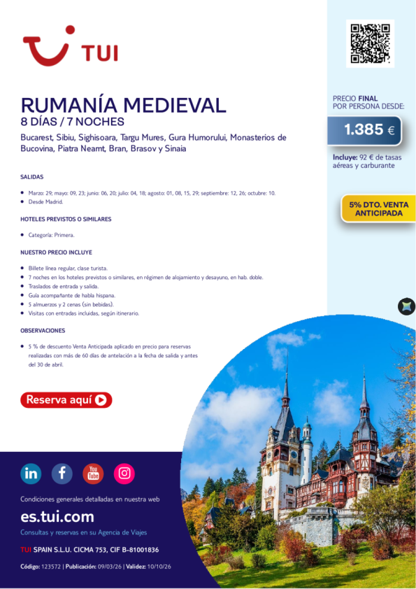 Rumanía Medieval. 8 días / 7 noches. 5% Dto VA. Salidas desde MAD desde 1.385 &euro; 