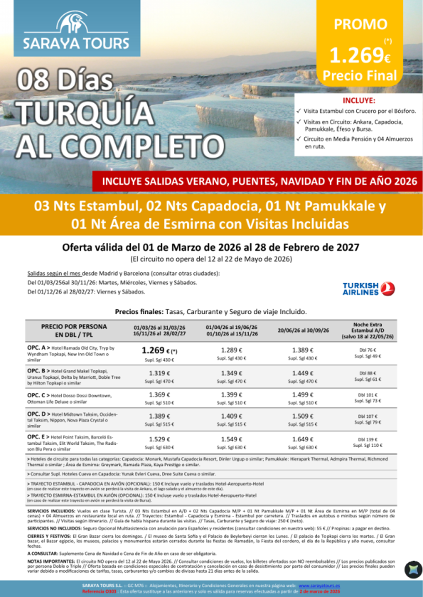 Turquía al Completo 8 días: Estambul, Capadocia, Pamukkale y Esmirna con Visitas Incluidas hasta Feb27