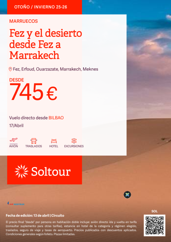 Fez y el desierto desde Fez a Marrakech desde 745 &euro; , salida 17 Abril desde Bilbao