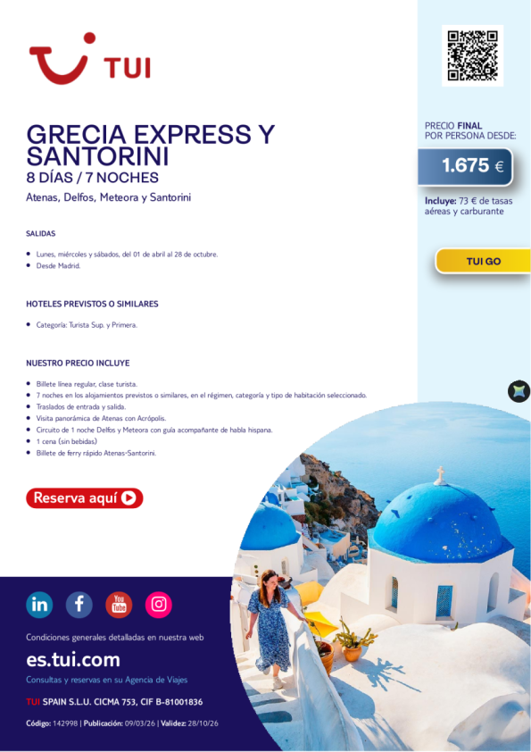 Grecia Express y Santorini. 8 días / 7 noches. TUI Go. Salidas desde MAD desde 1.675 &euro; 