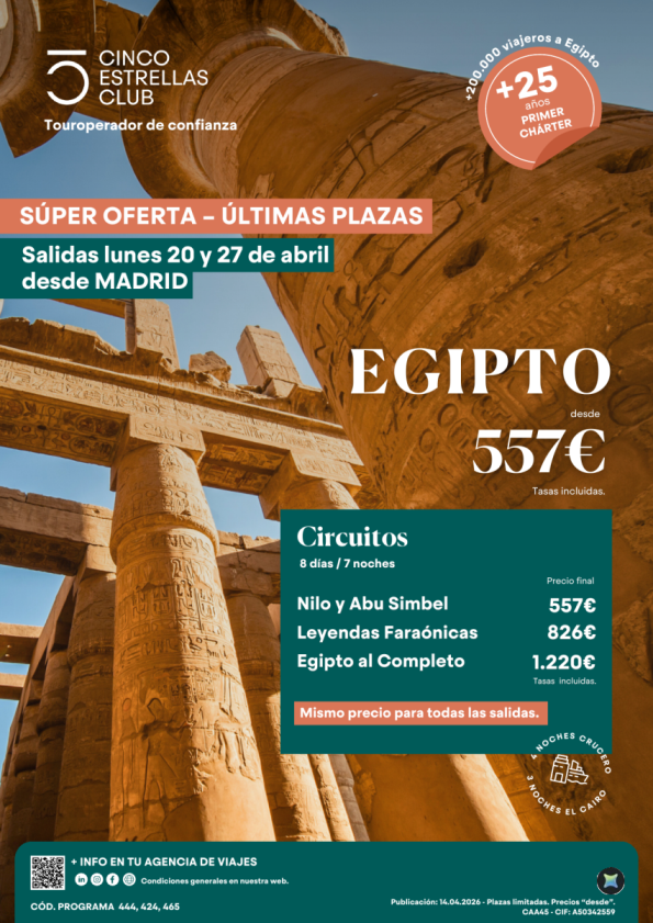 Súper Oferta Chárter Egipto dsd 557 &euro; 8ds/7n salida lunes 20 y 27 abril desde MADRID \