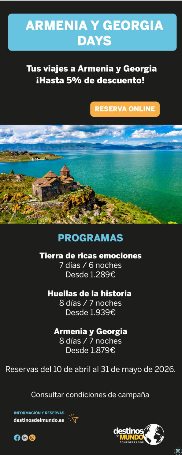 ?? ??? Armenia y Georgia days / Tus viajes a Armenia y Georgia ¡Hasta 5% de descuento!  fechas indicadas!