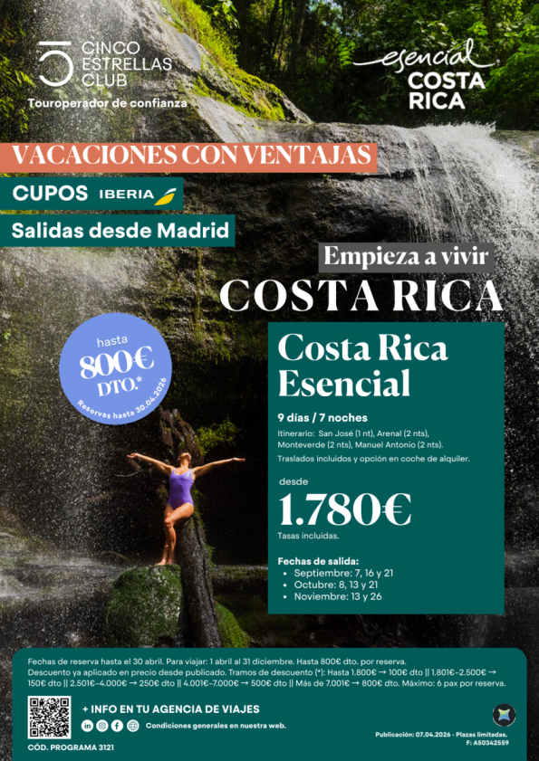 Hsta 800 &euro; dto.reserv.hsta 30.04 Cupos Iberia | Costa Rica Esencial  9ds/7ns dsd 1.780 &euro; sal. de Sept-noviembre