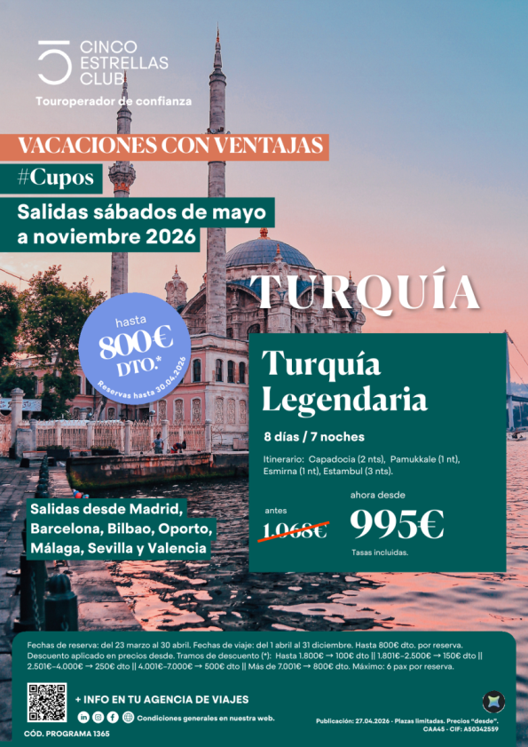 Cupos| Turquía Legendaria 8ds/7ns  dsd 995 &euro; sal. sábados dsd Mad,Bcn,Bio,Agp,Vlc,Opo,Svq hsta nov\'2026