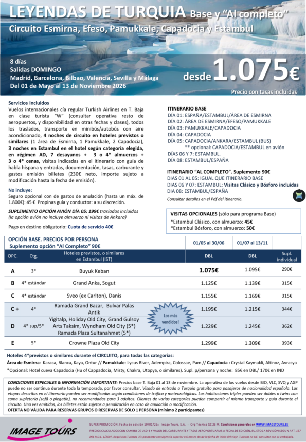 Leyendas de TURQUIA. Verano 2026: Esmirna, Efeso, Pamukkale, Capadocia, Ankara y Estambul, desde 1.075 &euro; 