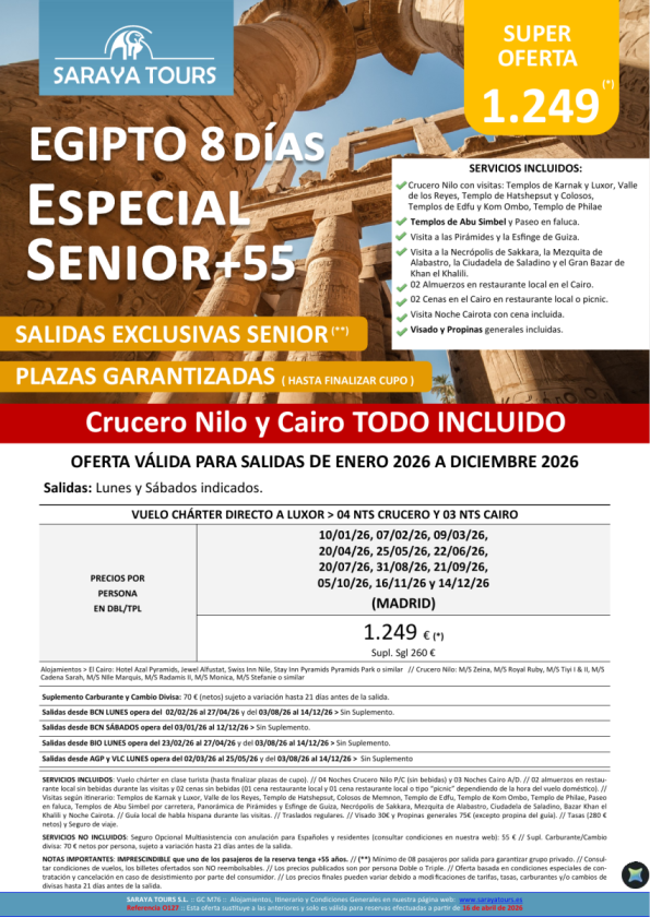 Egipto Senior 8 días en Todo Incluido, Crucero Nilo y Cairo con Visitas, Visado y Propinas.