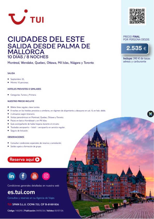 Canadá. Ciudades del Este. 10 días / 8 noches. Salida 05 SEP desde PMI desde 2.535 &euro; 