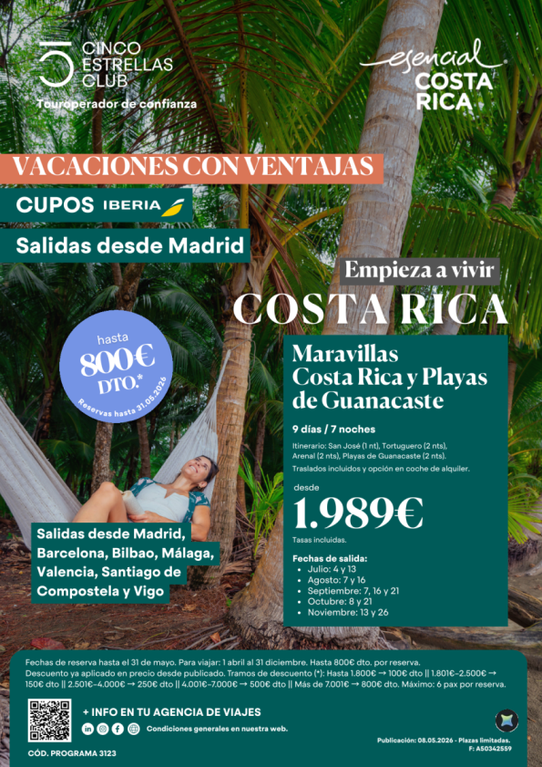 Hsta 800 &euro; dto.hsta 31.05 Cupos IB-Maravillas C.Playas Guanacaste 9d/7ns dsd 1.989 &euro; ver ciudades de sal jun-nov