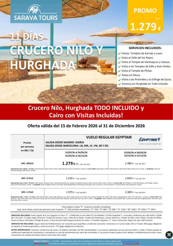 Crucero Nilo y Hurghada 11d. Mad y Bcn *Crucero, Hurghada en T.I. y Cairo con Visitas Incl* hasta Dic26