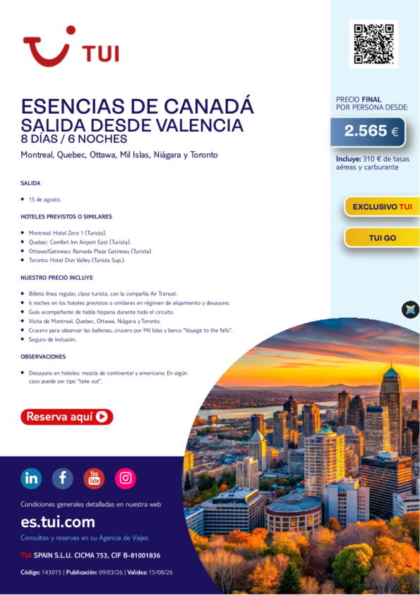 Esencias de Canadá. 8 días / 6 noches. Exclusivo TUI. TUI Go. Salida 15 agosto desde VLC desde 2.565 &euro; 