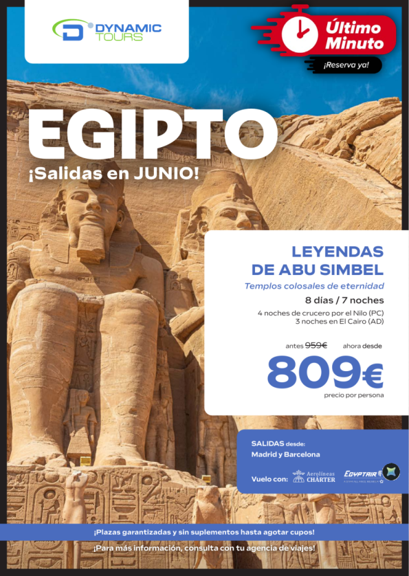 ???????ÚLTIMO MINUTO?Leyendas de Abu Simbel?Salidas en junio ? dsd mad y bcn?desde 809 &euro; 