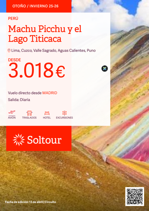 Machu Picchu y el Lago Titicaca desde 3.018 &euro; , salidas desde Madrid