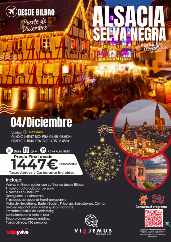 Puente de Diciembre Alsacia y Selva Negra desde Bilbao. Salida 04/Dic. Los mejores mercadillos navideños.