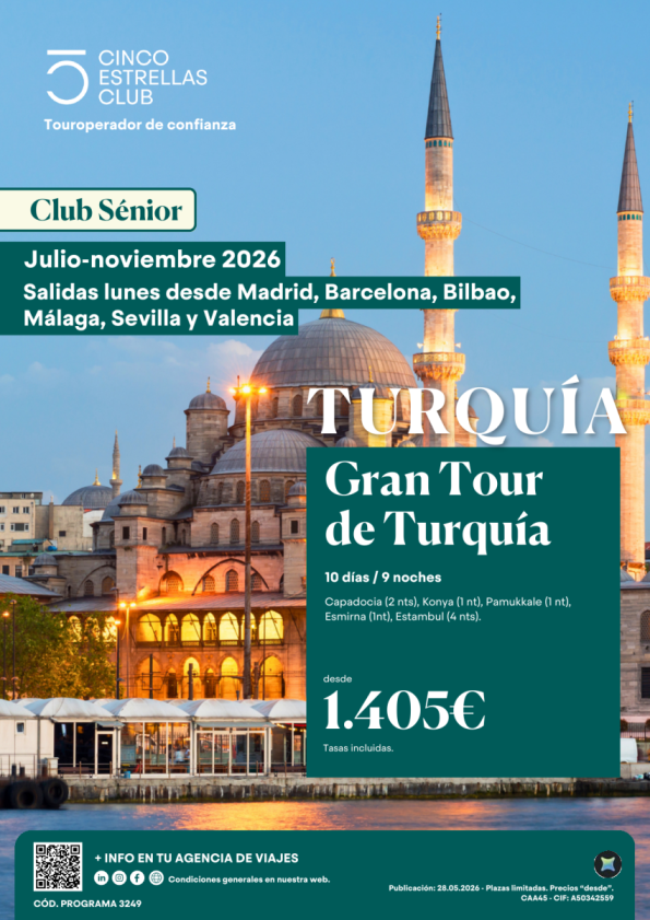 Club Senior | Gran Tour Turquia 10d/9ns dsd 1.405 &euro; sal.lunes dsd Mad, Bcn,Bio,Agp, Svq,Vlc - Pc y guia acompaña