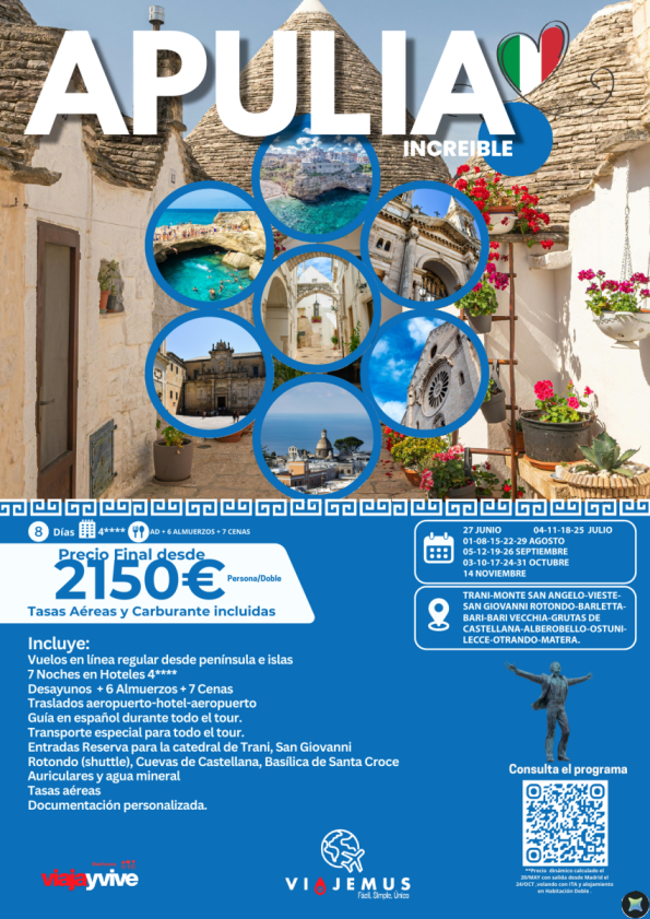 Apulia, el tacón de Italia, una tierra de historia, gastronomía y costas de ensueño. 8 Días increíbles.