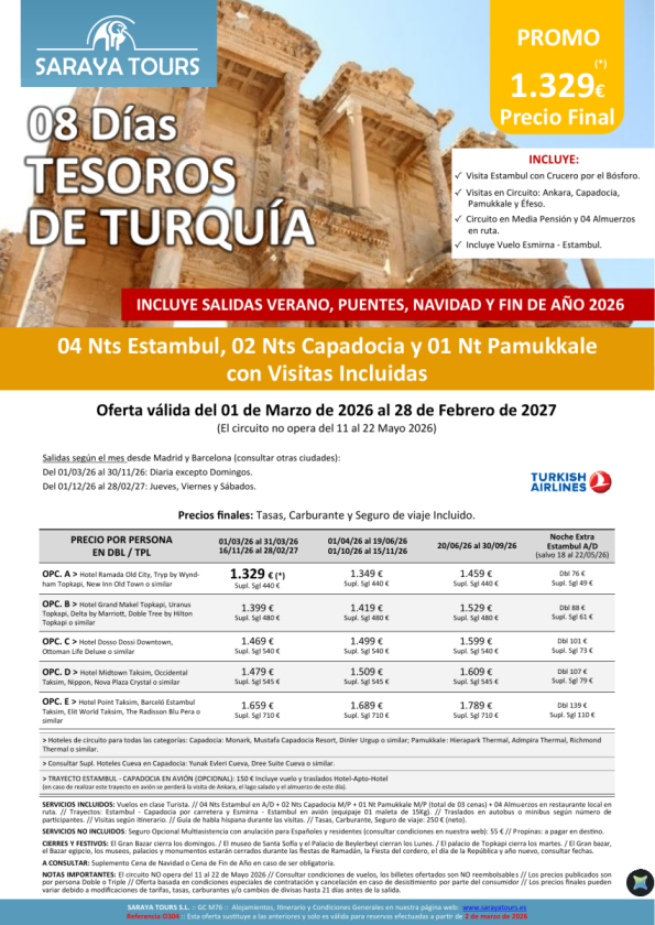 *Plazas Garantizas* Tesoros de Turquía 8 días: Estambul, Capadocia y Pamukkale con Visitas Incluidas hasta Feb