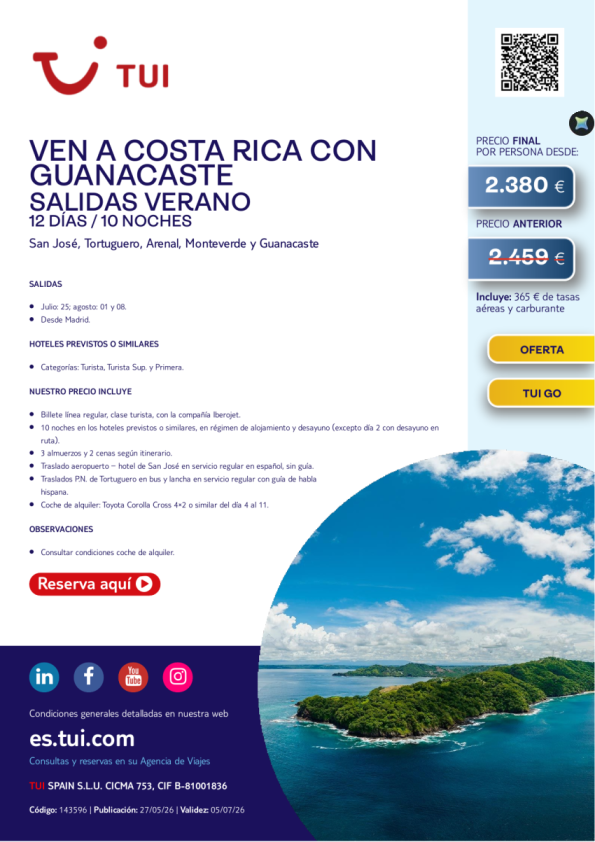 Ven a Costa Rica con Guanacaste. 12 días / 10 noches. Tui Go. Salidas julio y agosto desde MAD desde 2.380 &euro; 
