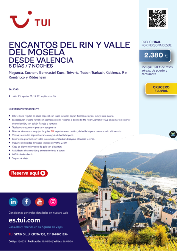 Crucero Fluvial. Encantos del Rin y Valle del Mosela. 8 días / 7 noches. Salidas verano desde VLC desde 2.380 &euro; 