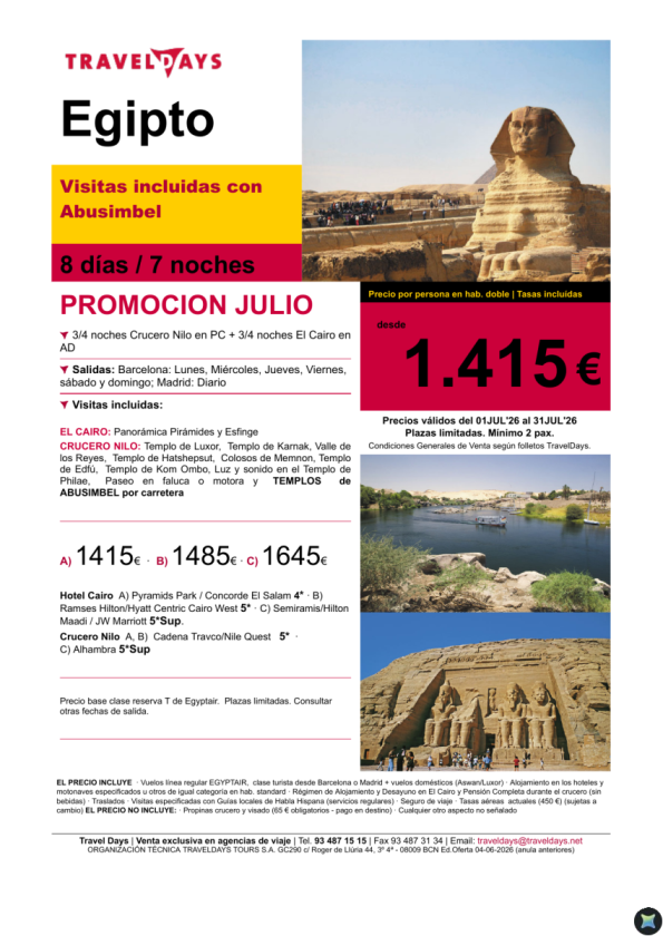 Promoción Julio a Egipto - 8 días de viaje con crucero por el Nilo por 1.415 &euro; 