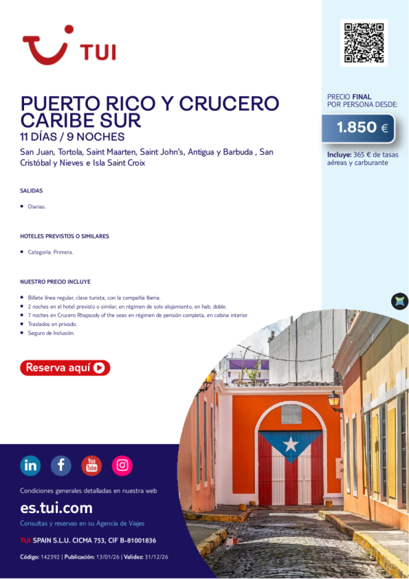Puerto Rico y Crucero Caribe Sur. 11 días / 9 noches. Salidas diarias desde 1.850 &euro; 