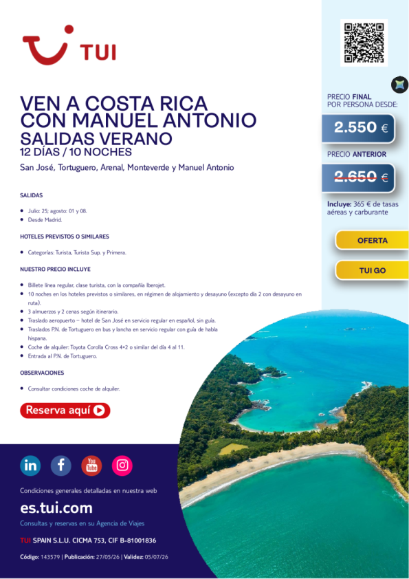 Ven a Costa Rica con Manuel Antonio. 12 días / 10 noches. Salidas JUL y AGO desde MAD desde 2.550 &euro; 