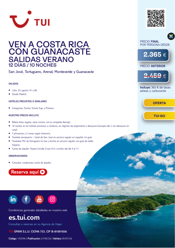 Ven a Costa Rica con Guanacaste. 12 días / 10 noches. Salidas JUL y AGO desde MAD desde 2.365 &euro; 