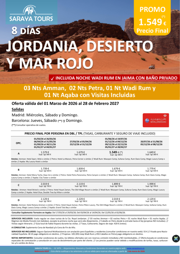 Jordania, Desierto y Mar Rojo 8 días: Amman, Petra, Wadi Rum, Aqaba con Visitas hasta Feb 27