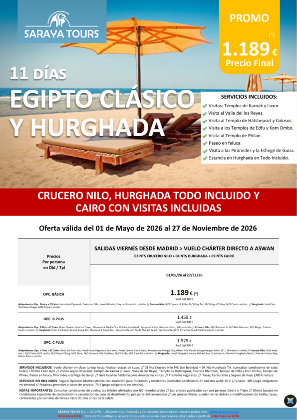 Egipto Clásico y Hurghada 11 d -Vuelo Charter Madrid - 3 Crucero Nilo +4 Hurghada + 3 Cairo. Hasta Nov26