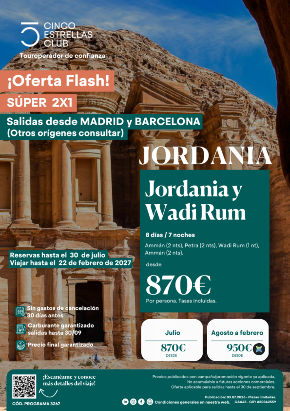 Oferta Flash| Súper 2x1 Jordania y Wadi Rum, 8d/7n dsd 870 &euro; x pax sal. Mad&Bcn rest.consul Reserv.hsta 30.07