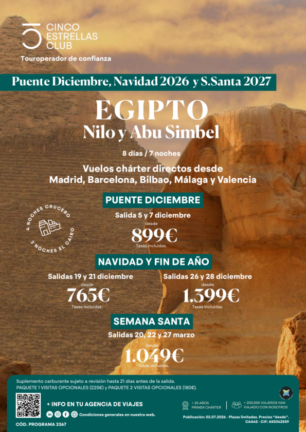 Puente Dic. Egipto Nilo y Abu Simbel 8d/7n Sal. 5 y 7 Dic. desde 899 &euro; . ver Navidad, Fin Año y S. Santa
