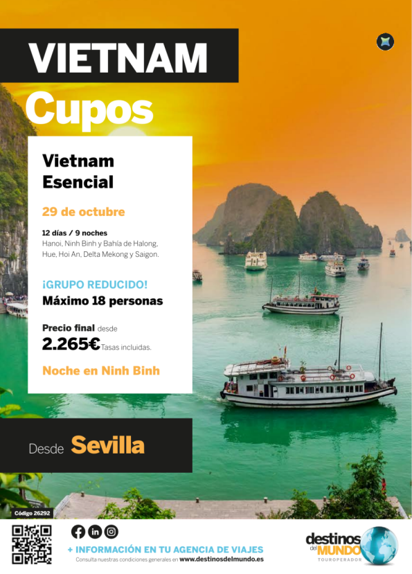????Vietnam esencial origen: Sevilla 12 días / 9 noches salidas: 29 de octubre de 2026 desde 2.265 &euro; ????