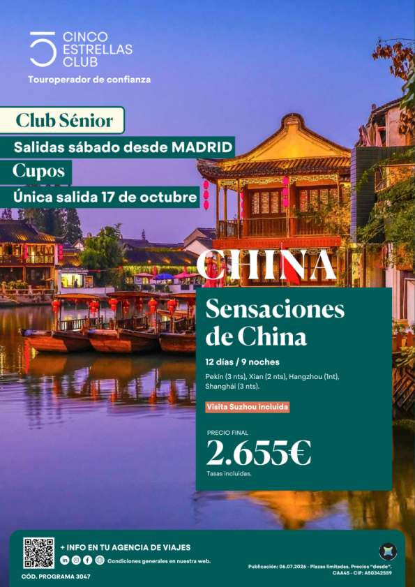 Cupos | Club Senior | Sensaciones de China 12d/9ns dsd 2.655 &euro; única sal.17 oct, dsd MADRID