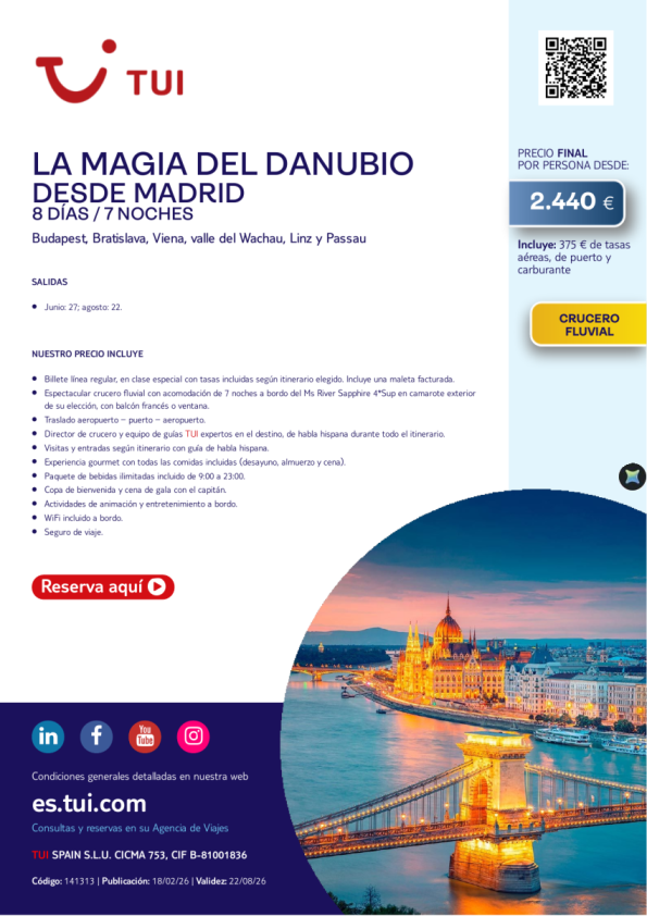 La Magia del Danubio. 8 días / 7 noches. Salidas 27 JUN y 22 AGO desde MAD desde 2.440 &euro; 