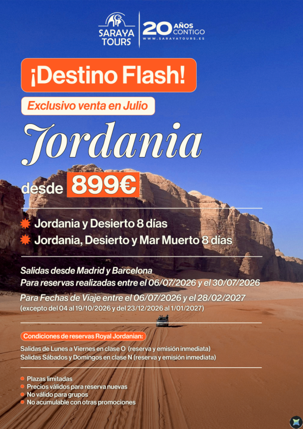 Oferta Flash JORDANIA 8 días! Salidas de Julio 26 a Febrero 27. Reservas realizadas hasta 31 julio. Consultar.