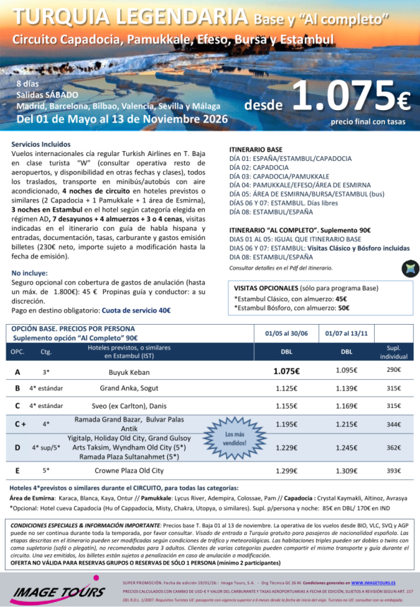 TURQUIA Legendaria. Verano 2026: Capadocia, Pamukkale, Efeso, Esmirna, Bursa y Estambul, desde 1.075 &euro; 