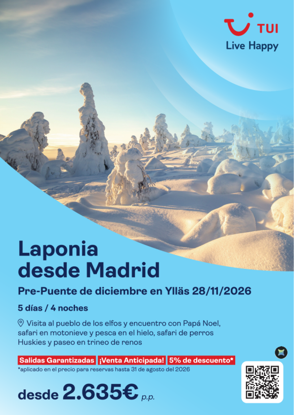 Laponia. Pre-Puente diciembre en Ylläs desde MAD. 5 d/4 n. Salida garantizada. V.A. 5% descuento. Desde 2.635 &euro; 