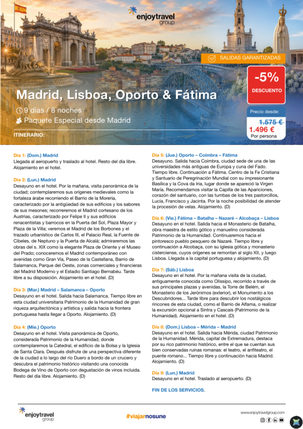 Madrid, Lisboa, Oporto & Fátima 8D/7N desde 1.496 &euro; 