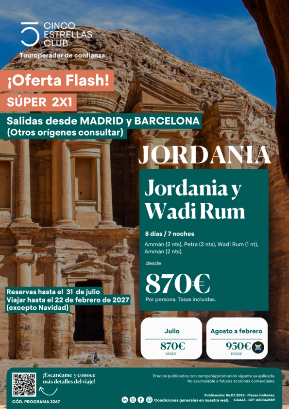 Oferta Flash | Súper 2x1 Jordania y Wadi Rum, 8d/7n dsd 870 &euro; x pax sal. Mad&Bcn rest.consul Reserv.hsta 31.07