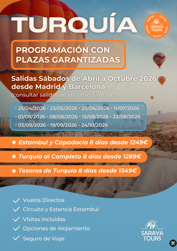 ?? TURQUÍA 8 Días * Plazas Garantizadas * Agosto a Octubre 2026. Consultar fechas y programas.