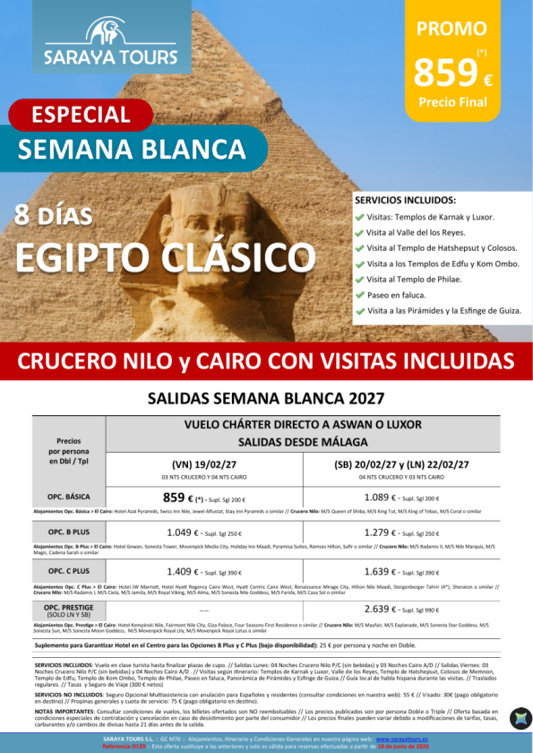 Egipto Clásico Especial Semana Blanca MÁLAGA - Crucero y Cairo -  Salidas 19, 20 y 22 Febrero 27. Desde 859 &euro; 